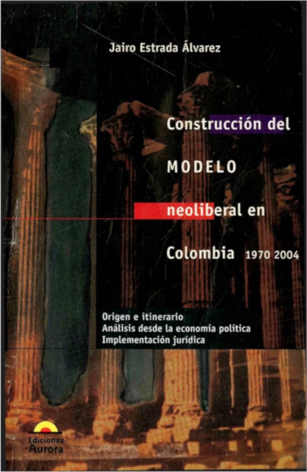 construccion-del-modelo-Neolibera-en-Colombia